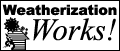Weatherization Works!